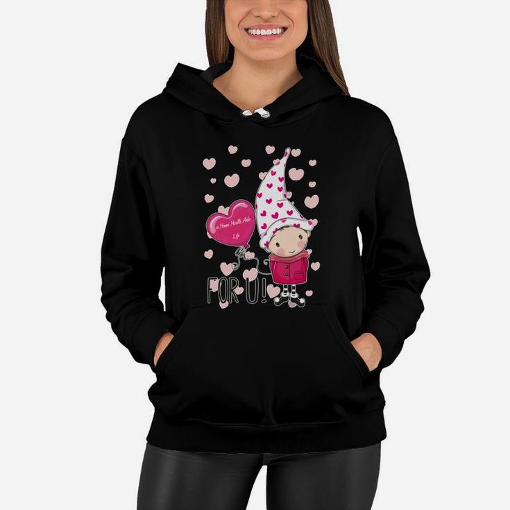 Valentines Day Home Health Aide Life Pink Gnome Holds Heart Balloon Women Hoodie