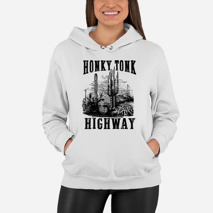 Honky Tonk Highway Desert Cactus Western Country Cowboy Gift Women Hoodie