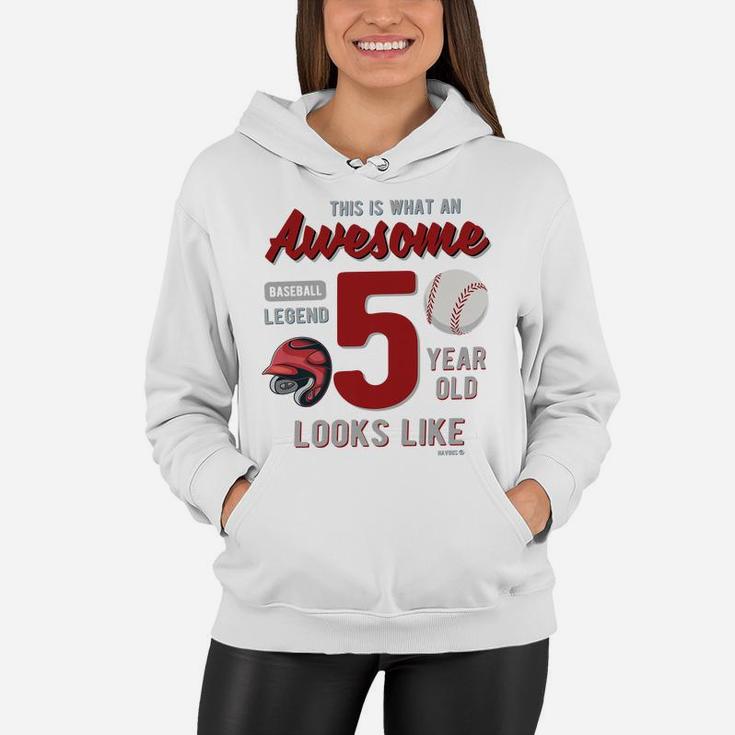 Kids 5Th Birthday Gift Awesome 5 Year Old Baseball Legend Women Hoodie