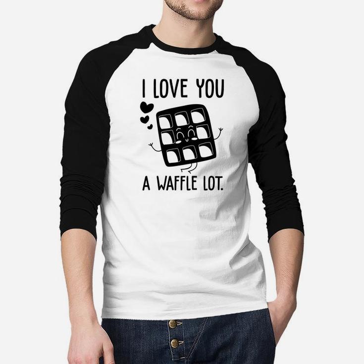 I Love You A Waffle Lot Black Valentine Day Gift Happy Valentines Day Raglan Baseball Shirt