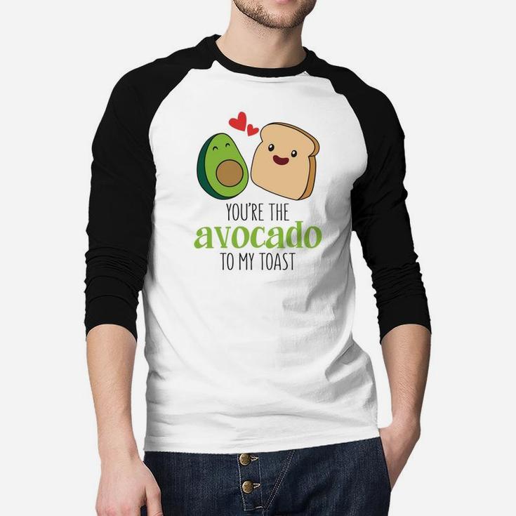 You Are The Avocado To My Toast Valentine Gift Happy Valentines Day Raglan Baseball Shirt