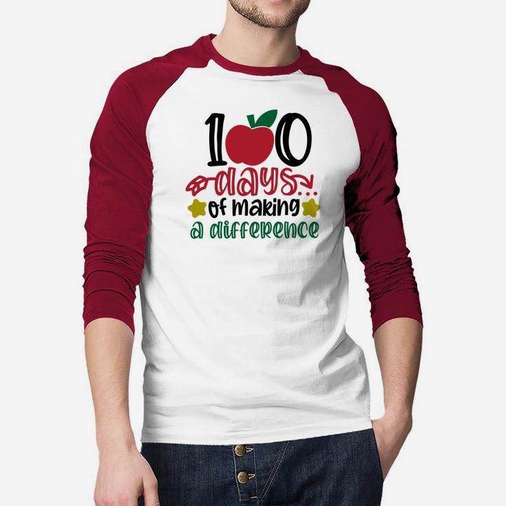 Happy 100th Day Of School 100 Days Of Making A Difference Raglan Baseball Shirt