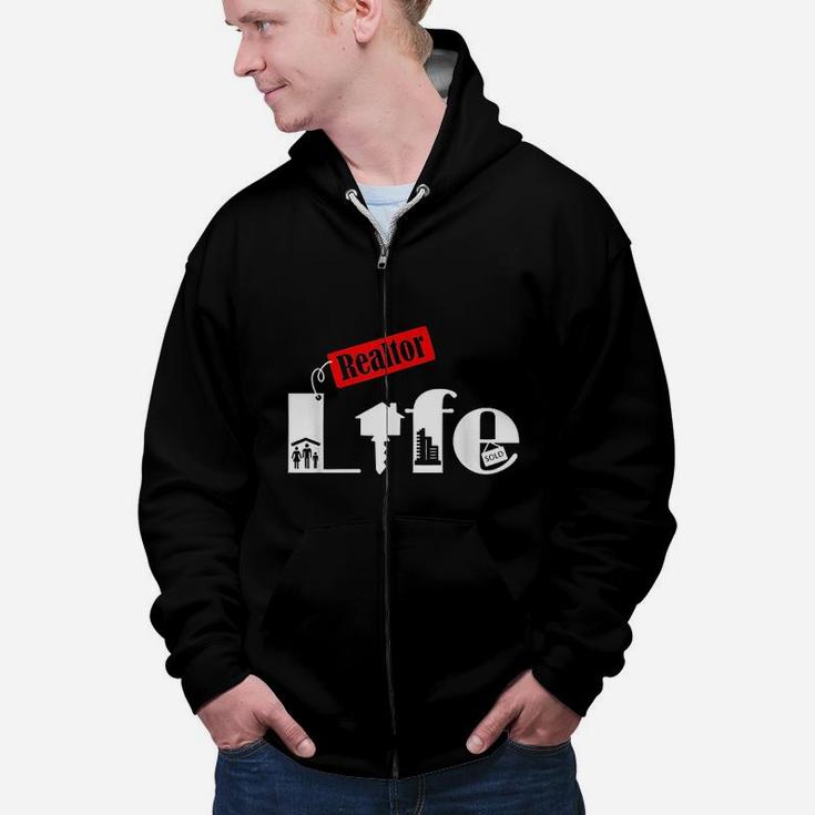 Realtor Life Gift Real Estate Agent Job Title Gifts Zip Up Hoodie