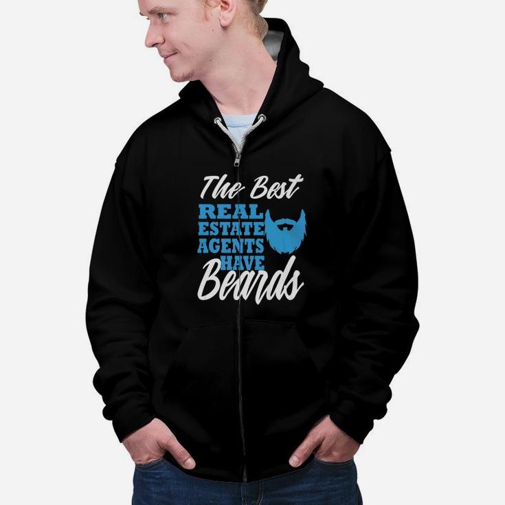 The Best Real Estate Agents Have Beard Funny Realtor Gift Zip Up Hoodie