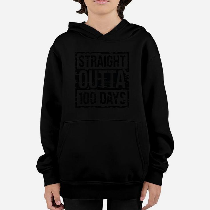 Straight Outta 100 Days Gift Idea Happy 100th Day Of School Youth Hoodie