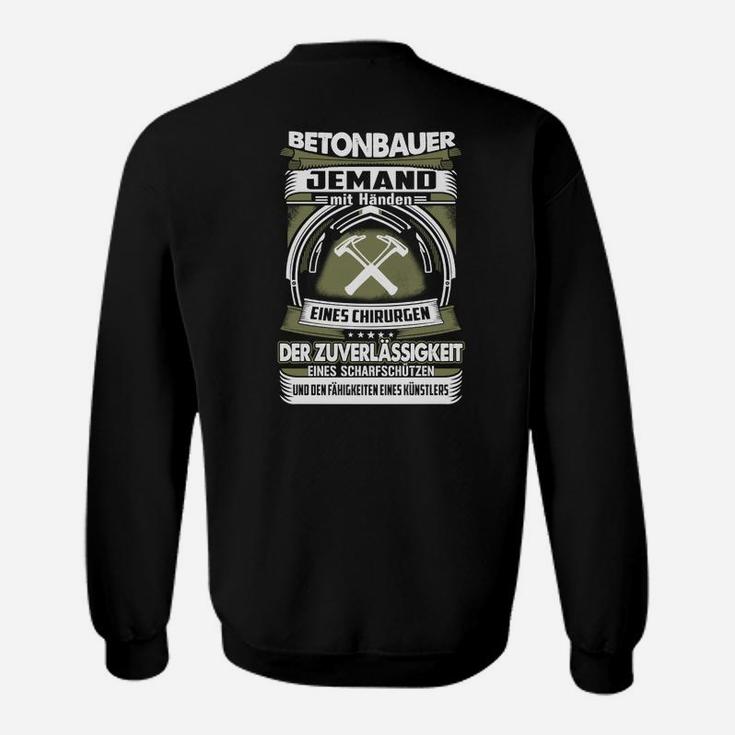 Betonbauer Eines Künstlers Sweatshirt