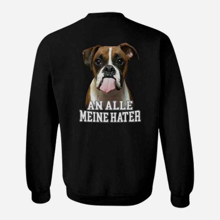 Boxer Ein Alle Meine Hater Sweatshirt