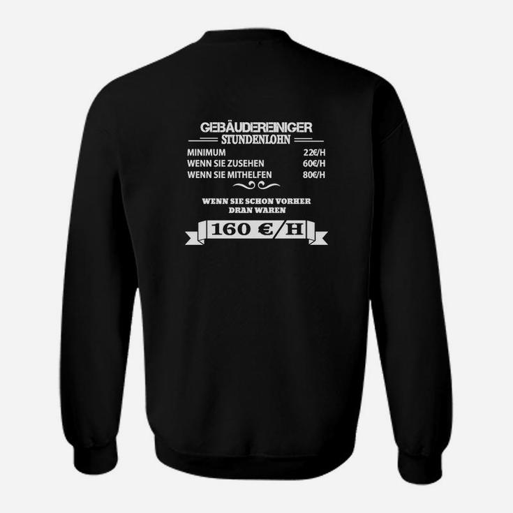 Gebäudeiniger Stundenlohn- Sweatshirt