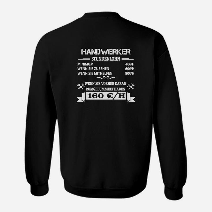 Handwerker Humor Sweatshirt, Lustige Sprüche für Profis