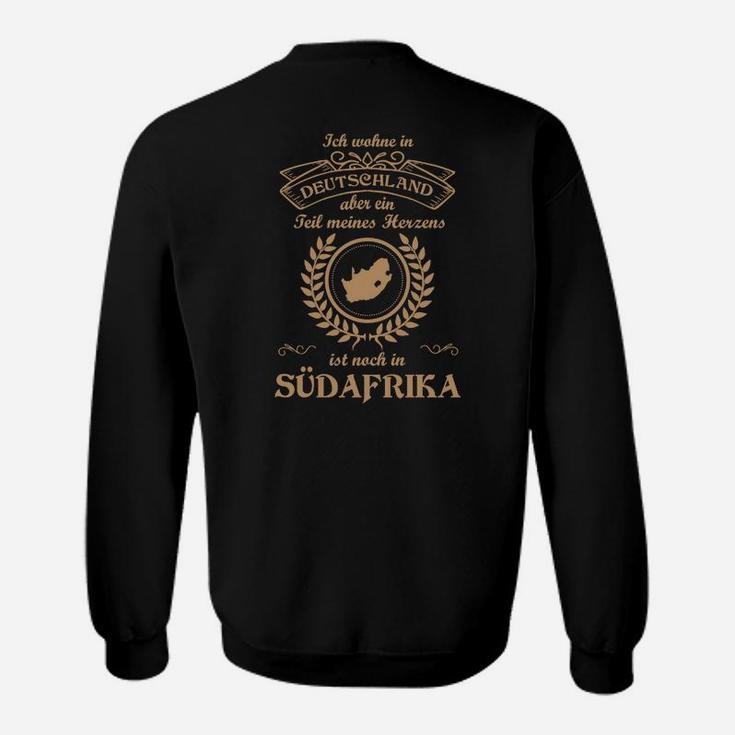 Ich Wurde in Deutschland Geboren, Herz in Südafrika Sweatshirt