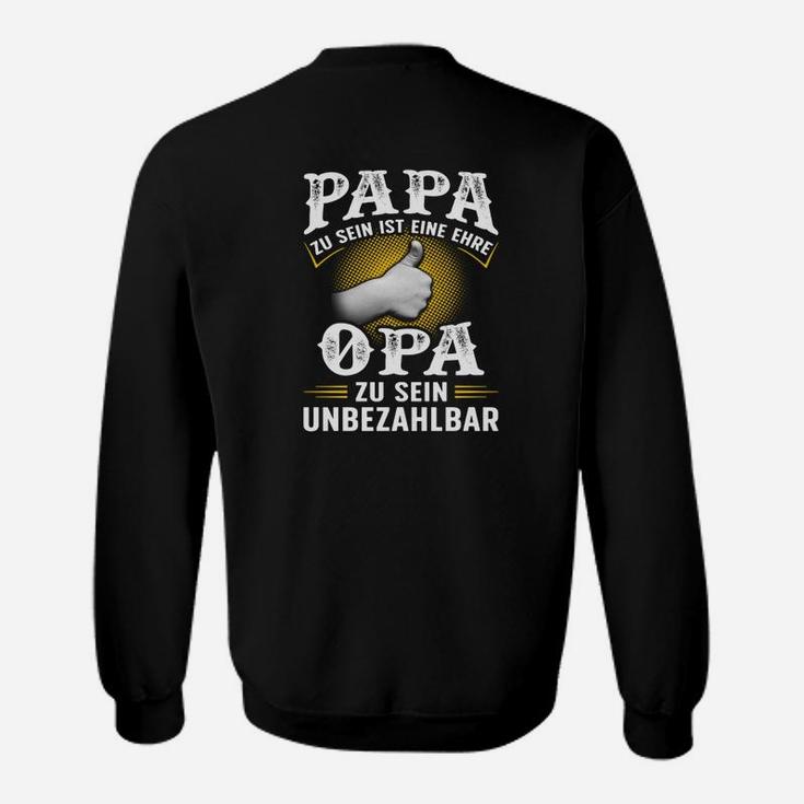 Papa Zu Sein Ist Eine Ehre Opa Sweatshirt