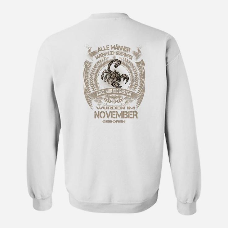 Alle Männer Wurden Im November Geboren Sweatshirt