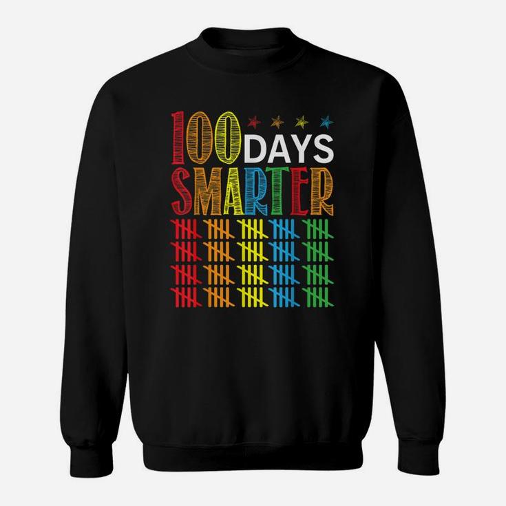 100 Days Smarter Happy 100th Day Of School Student Teacher Sweatshirt