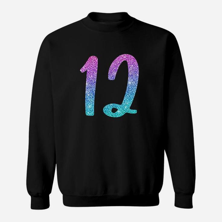12Th Birthday Gift For Girls  Number 12 Sweatshirt
