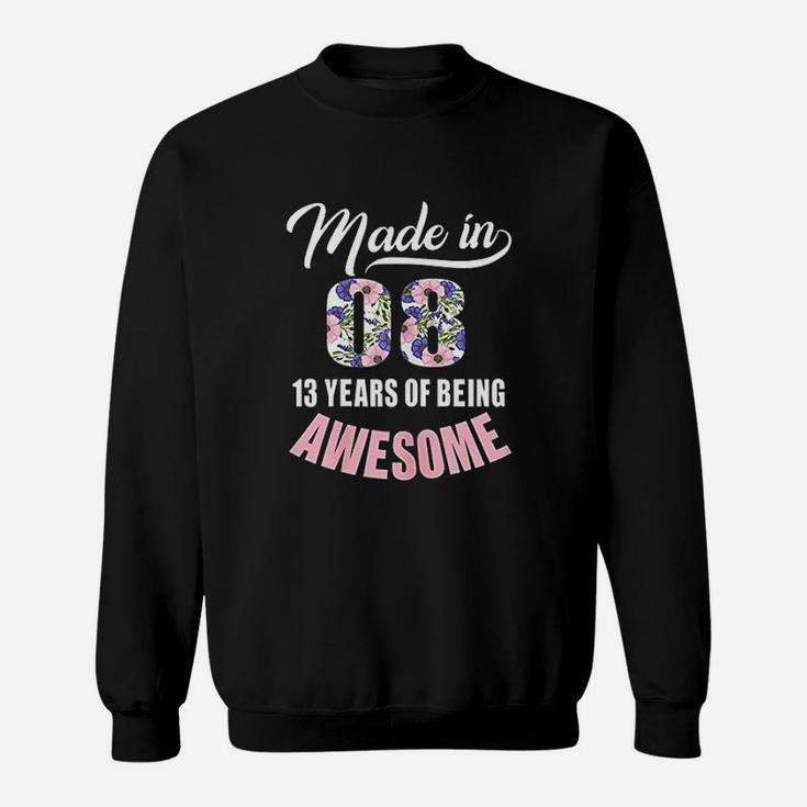 13Th Birthday Gift Girl Born In 2008 13 Years Old Sweatshirt