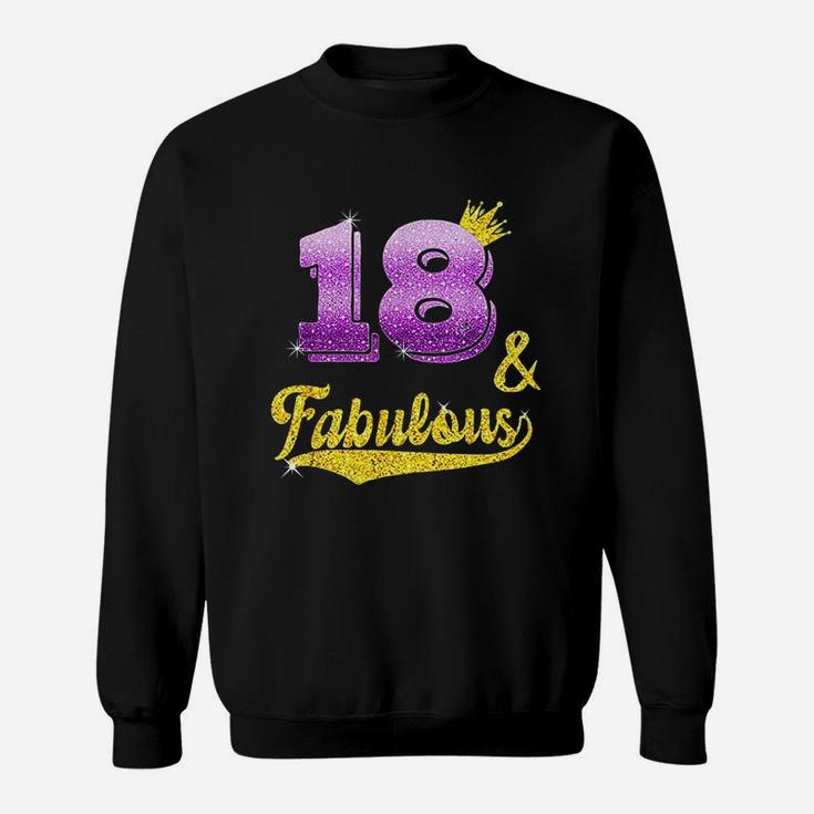 18 And Fabulous 18 Years Old Gift Sweatshirt