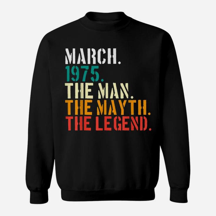 1975 Vintage Born Man Myth Legend 45 Years Old T-Shirt Sweatshirt
