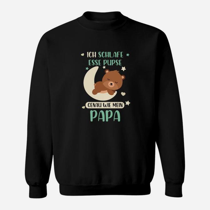 Ich Schlafe Esse Pupse   Family Sweatshirt