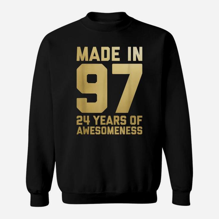 24Th Birthday Gift Men Women 24 Year Old Daughter Son 1997 Sweatshirt