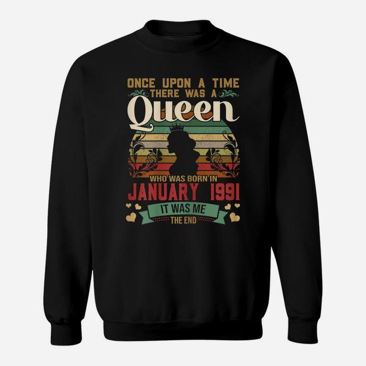 30 Years Birthday Girls 30Th Birthday Queen January 1991 Sweatshirt