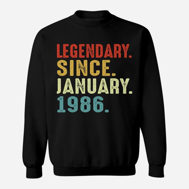 35 Years Old Birthday Gift Legendary Since January 1986 Sweatshirt