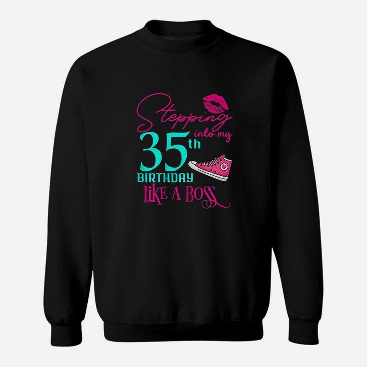 35Th Birthday Like A Boss Funny Step Pink Sweatshirt