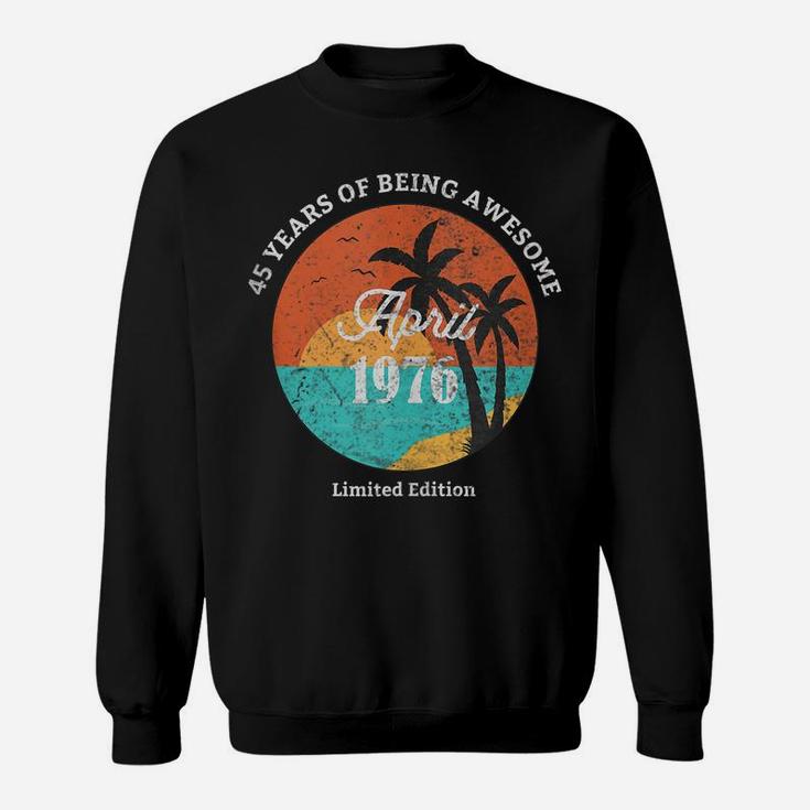 45Th Birthday Gifts Vintage April 1976 Men Women Retro Beach Sweatshirt