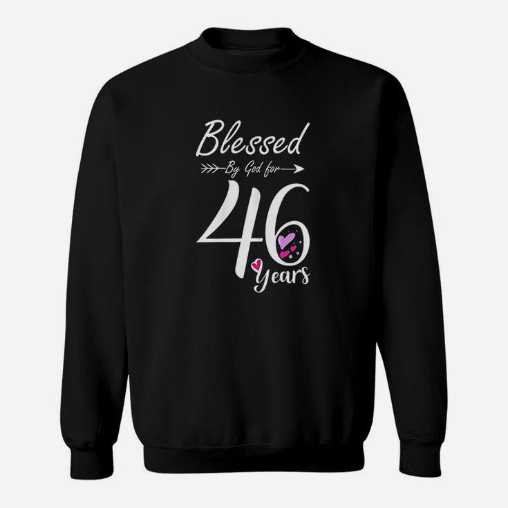 46Th Birthday Gift And Blessed For 46 Years Birthday Sweatshirt