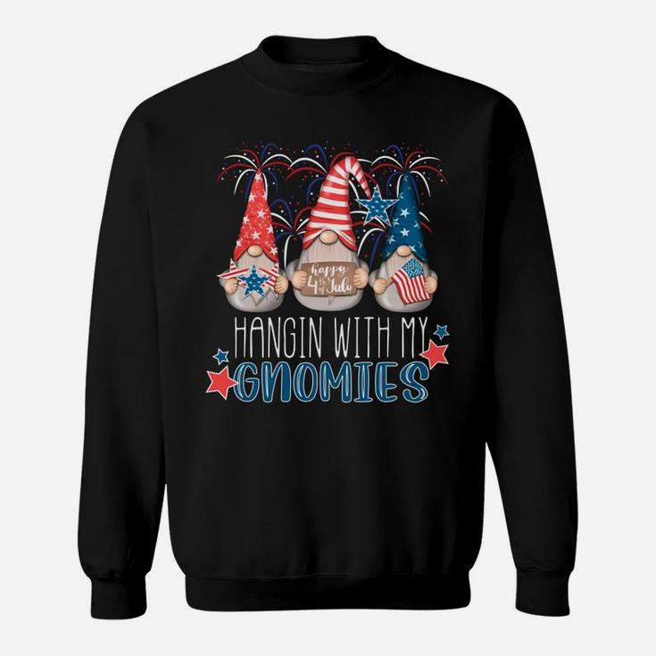 4Th Of July Gnomes Hangin' With My Gnomies Summer July 4Th Sweatshirt Sweatshirt