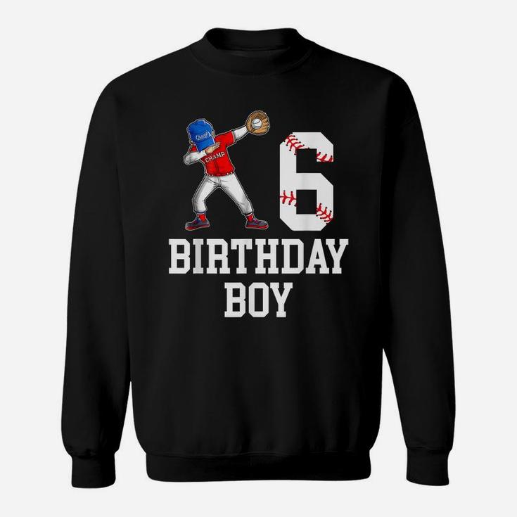 6 Year Old Baseball Kids Tee 6Th Birthday Baseball Dabbing Sweatshirt