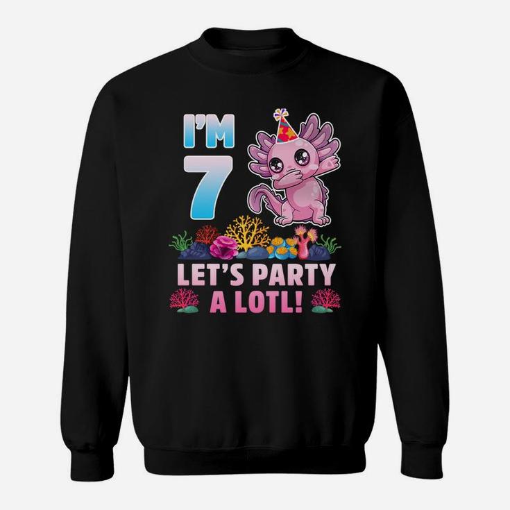 7 Year Old Gifts 7Th Birthday Axolotl Lover Boys Girls Sweatshirt Sweatshirt
