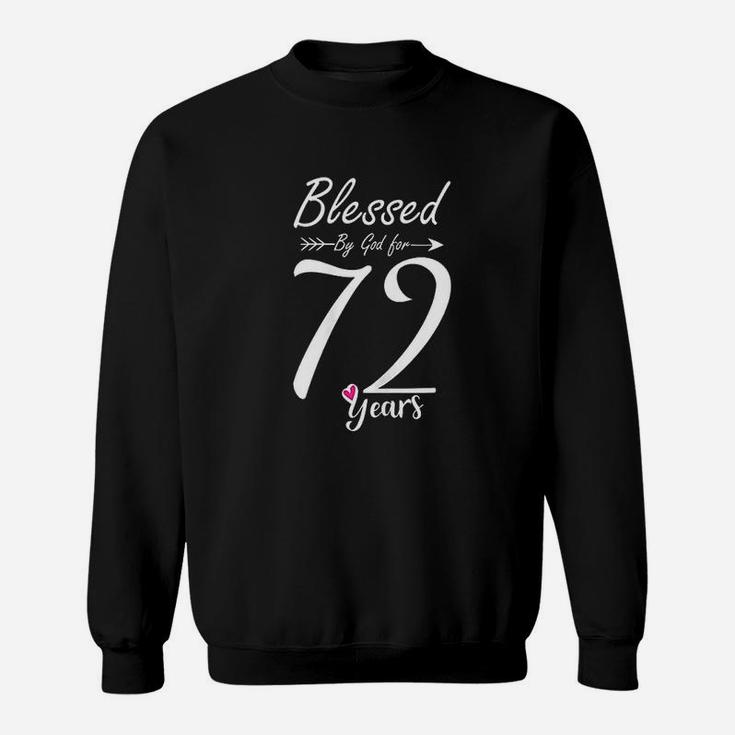 72Nd Birthday Gift And Blessed For 72 Years Birthday Sweatshirt