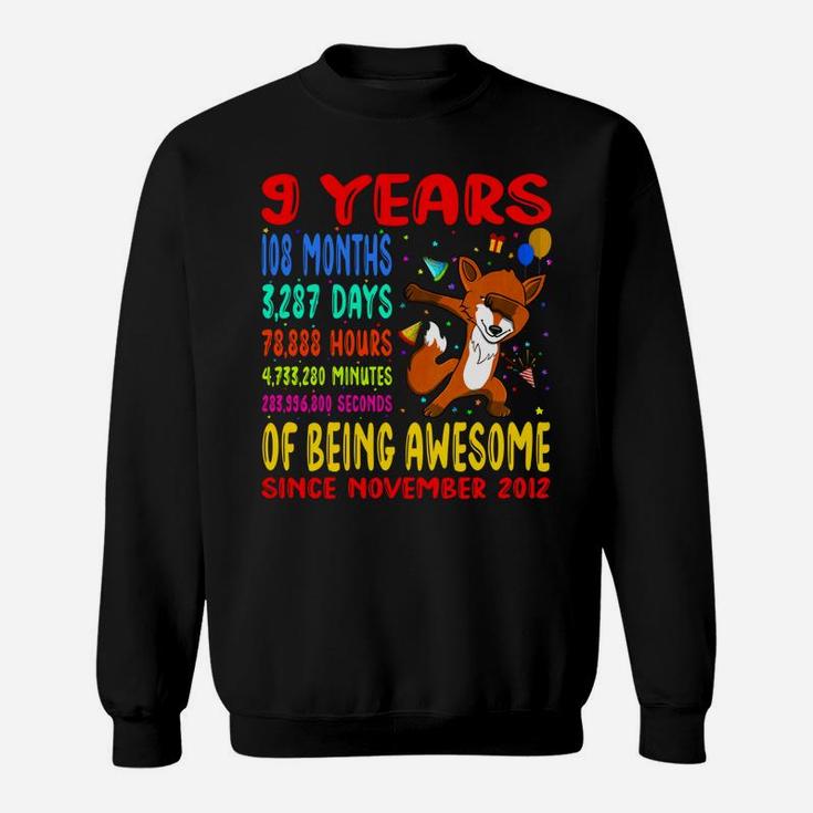 9 Years 108 Months Of Being Awesome 9Th Birthday Dabbing Fox Sweatshirt