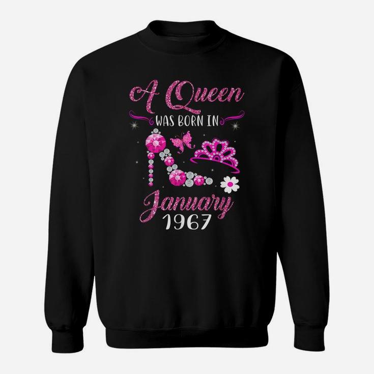 A Queen Was Born In January 1967 54Th Birthday Gift Sweatshirt