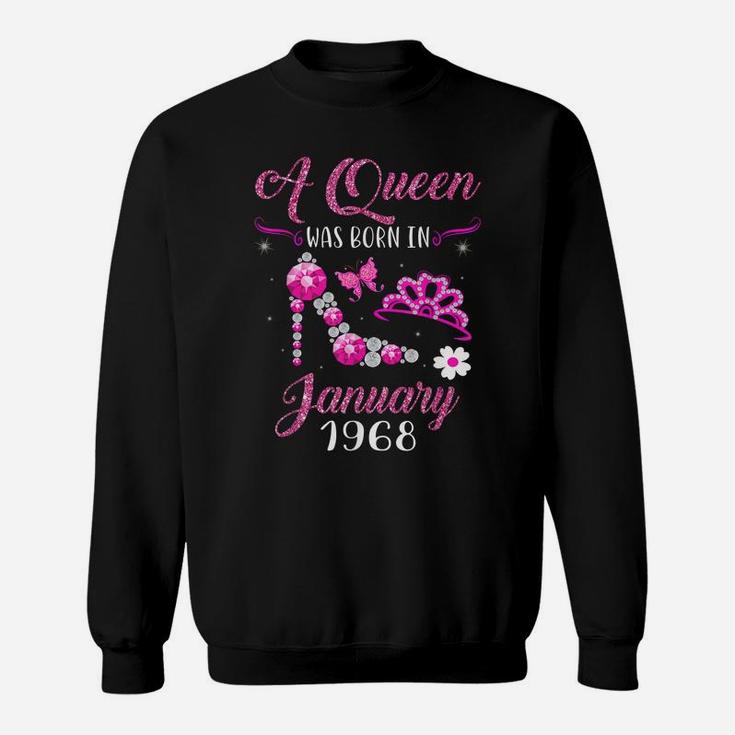 A Queen Was Born In January 1968 53Rd Birthday Gift Sweatshirt