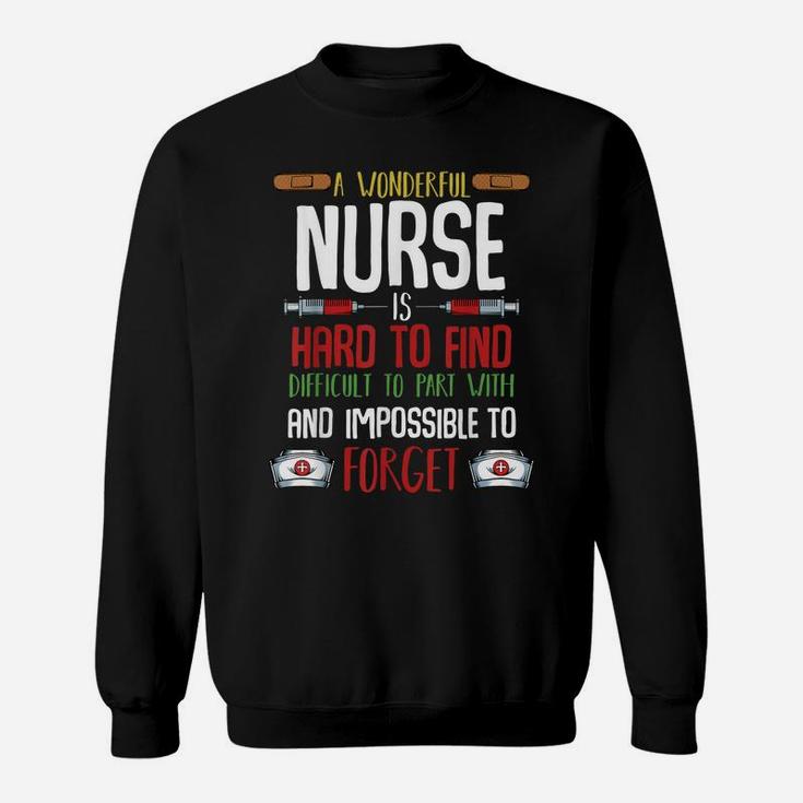 A Wonderful Nurse Is Hard To Find Funny Nursing School Quote Sweatshirt