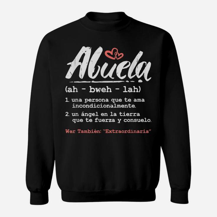 Abuela Mothers Day Gift In Spanish - Latina Grandma Espanol Sweatshirt