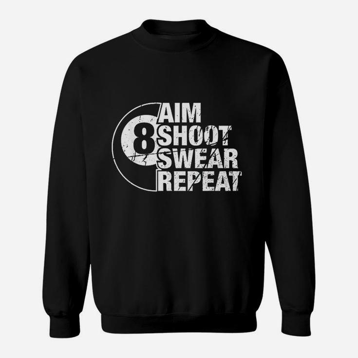 Aim Shoot Swear Repeat 8 Ball Pool Billiards Player Sweatshirt