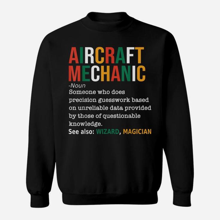 Aircraft Mechanic Definition Funny Noun Definition Gift Sweatshirt