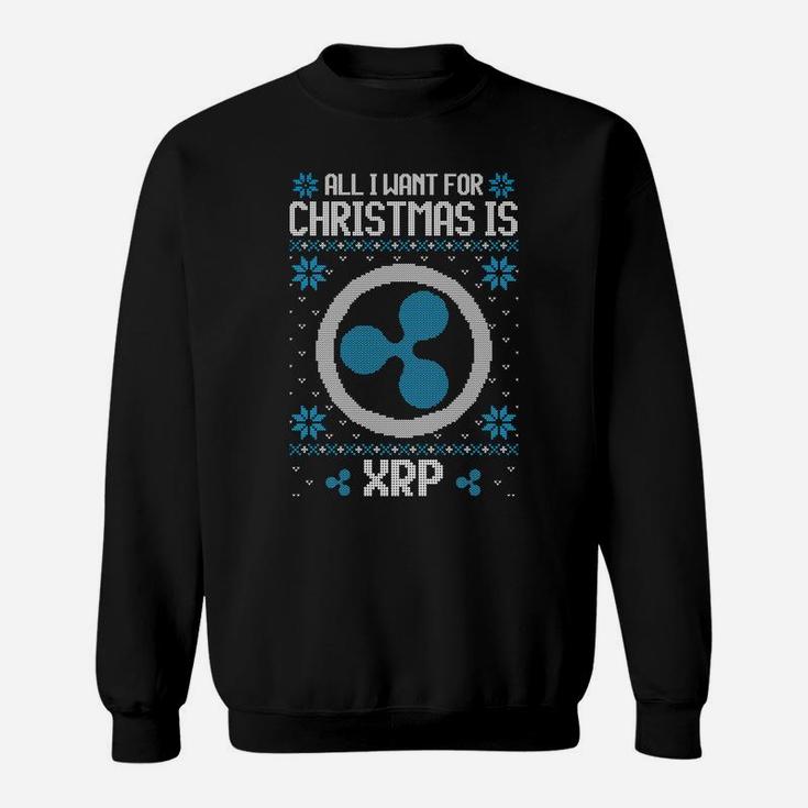 All I Want For Christmas Is Xrp - For Men & Women Sweatshirt Sweatshirt