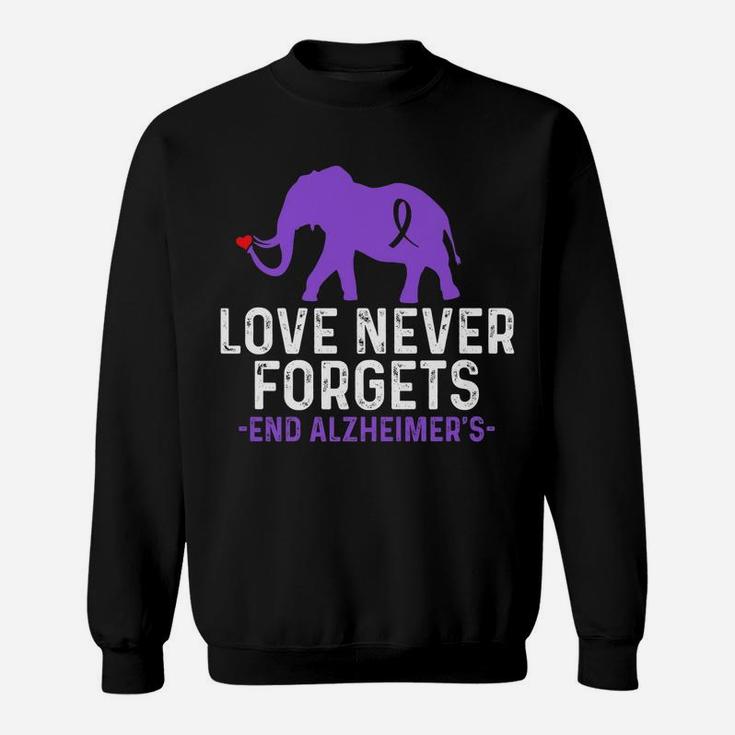 Alzheimers Awareness Love Never Forgets End Alzheimer's Sweatshirt