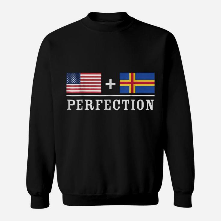 American  Aland  Perfection Usa And Aland Flags Sweatshirt