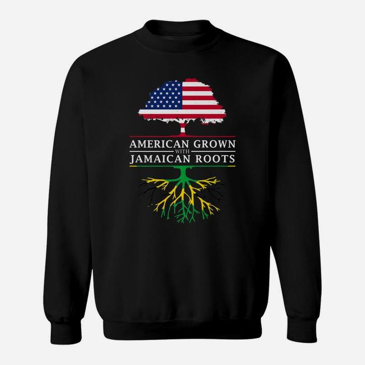 American Grown With Jamaican Roots - Jamaica Sweatshirt