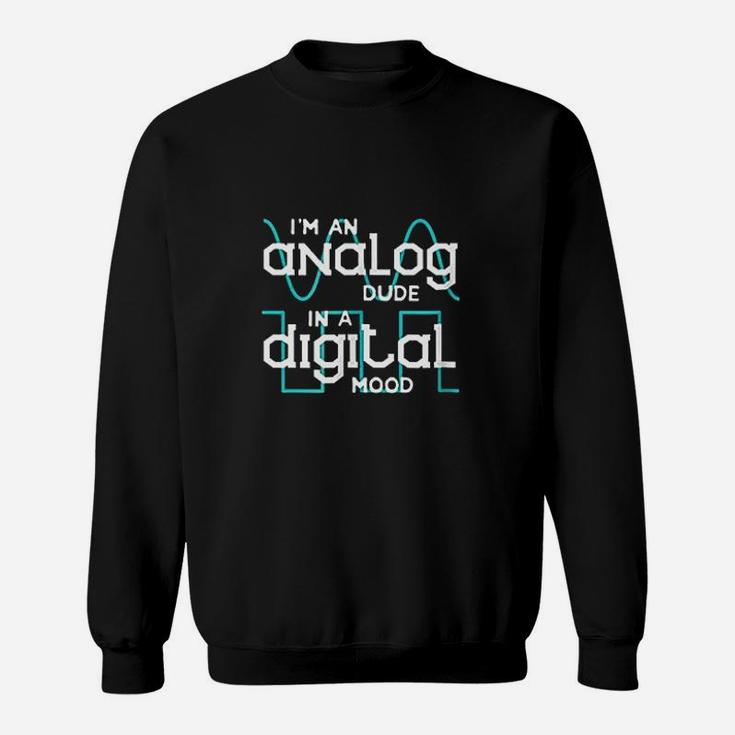 Analog Dude In A Digital Mood Signal Waveform Sweatshirt
