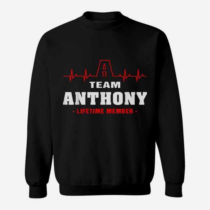 Anthony Surname Proud Family Team Anthony Lifetime Member Sweatshirt