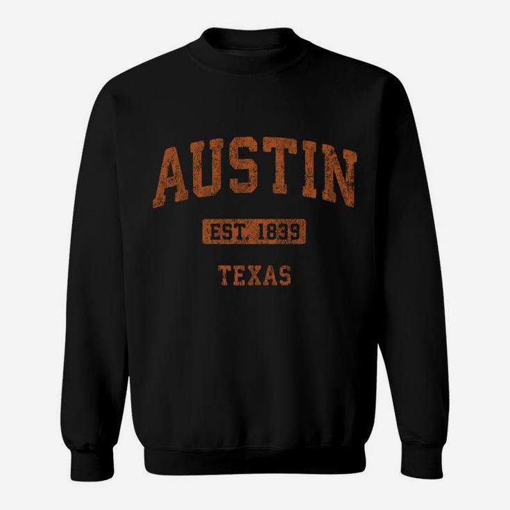 Austin Texas Tx Vintage Athletic Sports Design Sweatshirt Sweatshirt