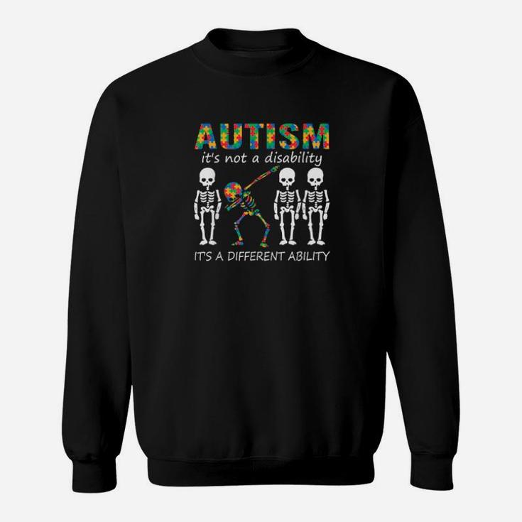 Autism Its A Different Ability Dabbing Skeleton Sweatshirt