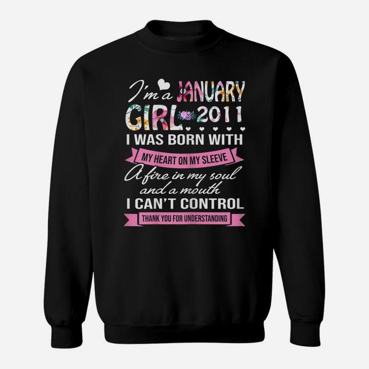 Awesome Since 2011 11Th Birthday I'm A January Girl 11 Sweatshirt