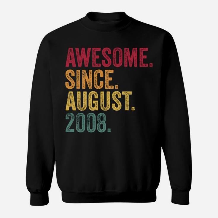 Awesome Since August 2008 12Th Birthday Gift Legend Sweatshirt