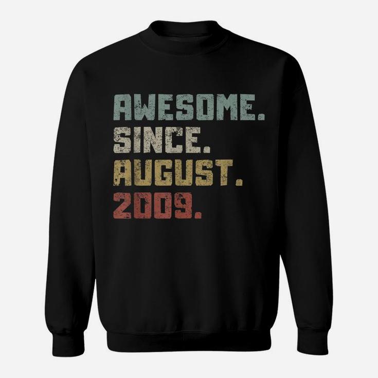 Awesome Since August 2009 12Th Birthday 12 Years Old Boy Kid Sweatshirt